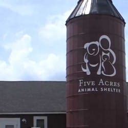 Five acres animal shelter - Five Acres Animal Shelter 1099 Pralle Lane St. Charles, MO 63303 Hours. Tuesday–Friday: 2pm–6pm. Saturday–Sunday: 12pm–6pm. Monday: Closed. Learn More About. Available Cats. Available Dogs. AniMeals Food Pantry. Follow Us. Facebook-f Instagram Twitter Youtube Tiktok Linkedin.